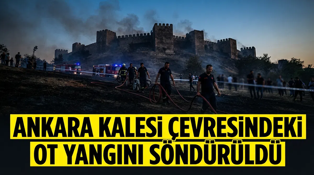 Ankara Kalesi Çevresindeki Ot Yangını Söndürüldü