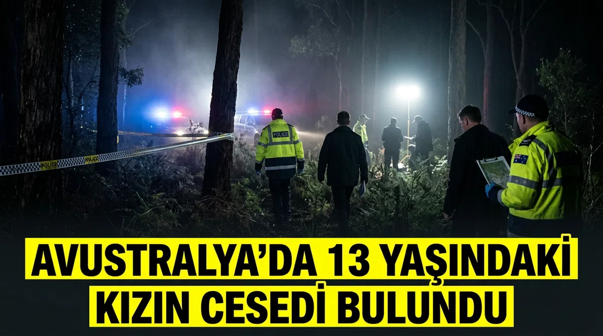 Avustralya'da 13 yaşındaki kızın cesedi bulundu