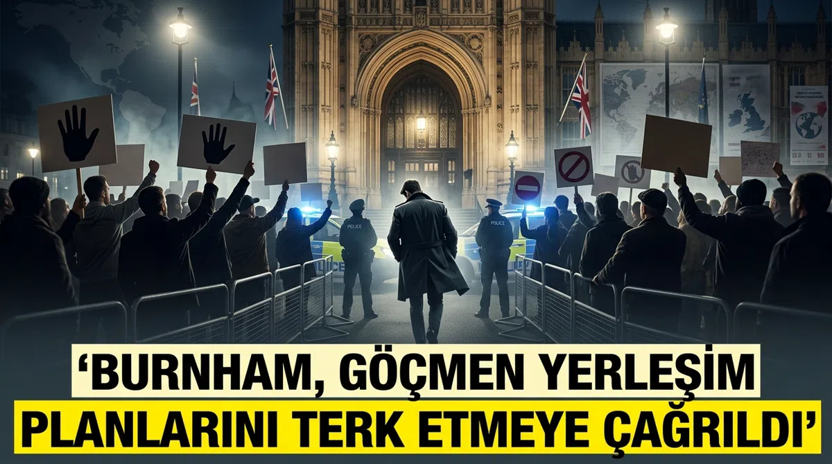 Burnham, göçmen yerleşim planlarını terk etmeye çağrıldı