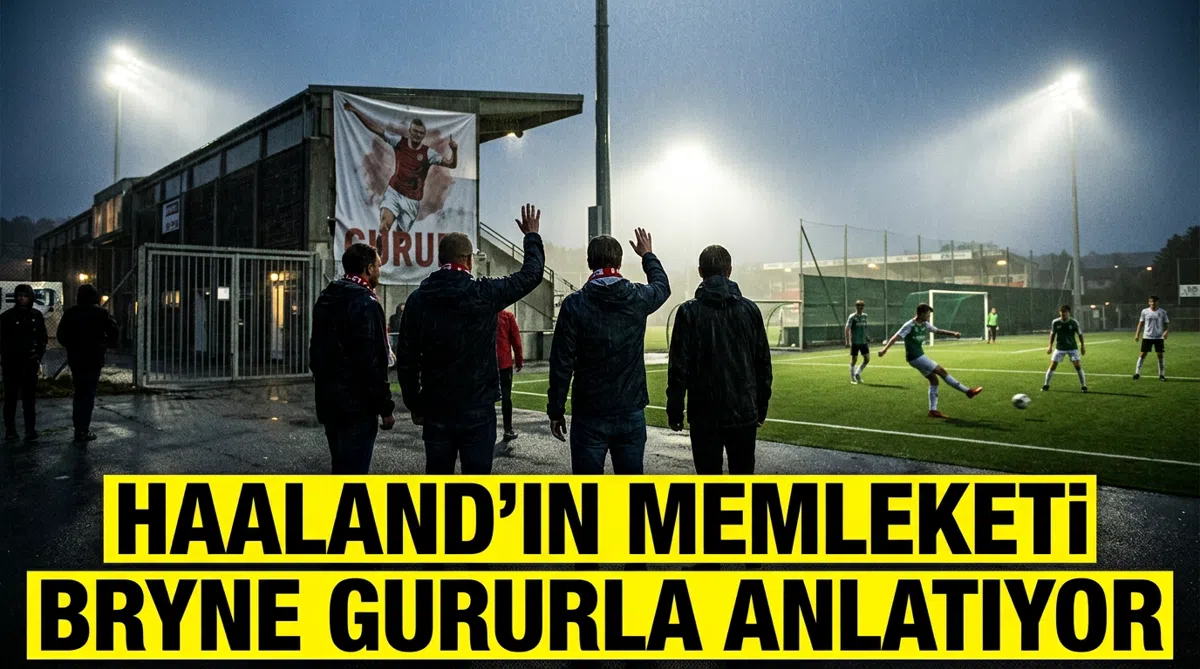 Haaland’ın memleketi Bryne gururla anlatıyor