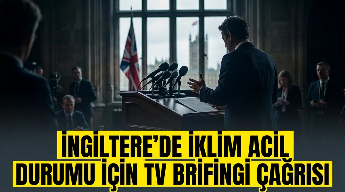 İngiltere'de iklim acil durumu için TV brifingi çağrısı