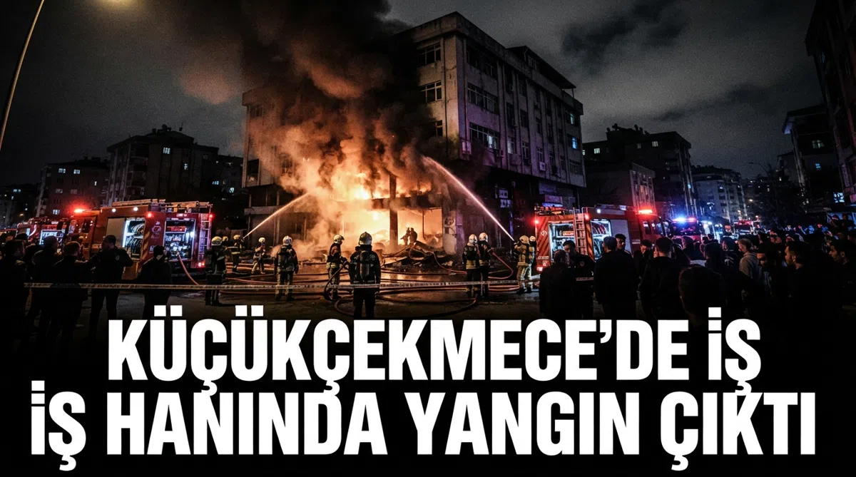 Küçükçekmece’de iş hanında yangın çıktı